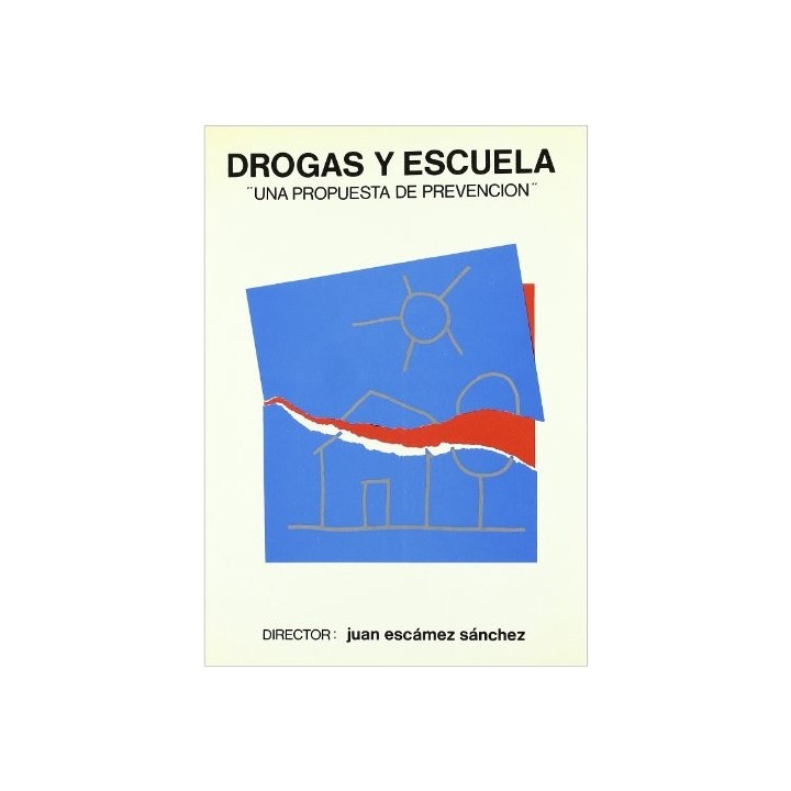 Drogas y escuela: una propuesta de prevención